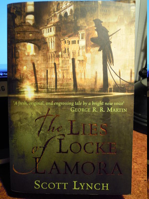 "The Lies of Locke Lamora" by Scott Lynch